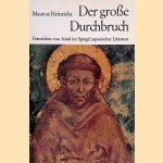 Der große Durchbruch. Franziskus von Assisi im Spiegel Japanischer Literatur.
Maurus Heinrichs
€ 5,00