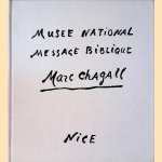 Musée National Message Biblique. Marc Chagall Nice. Donation Marc et Valentina Chagall
Jean Chatelain
€ 10,00 Musée National Message Biblique. Marc Chagall Nice. Donation Marc et Valentina Chagall
Jean Chatelain
€ 10,00
