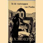 In de voetstappen van Paulus
H.V Morton
€ 7,50 In de voetstappen van Paulus
H.V Morton
€ 7,50