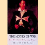 The Monks of War. The Military Religious Orders
Desmond Seward
€ 10,00 The Monks of War. The Military Religious Orders
Desmond Seward
€ 10,00