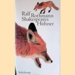 Shakespeares Hühner: Erzählungen
Ralf Rothmann
€ 6,00 Shakespeares Hühner: Erzählungen
Ralf Rothmann
€ 6,00
