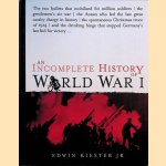 An Incomplete History of World War I
Edwin Kiester Jr
€ 10,00