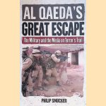 Al Qaeda's Great Escape: The Military and the Media on Terror's Trail
Philip G. Smucker
€ 8,00