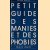 Petit guide des manies et des phobies
Othilie Bailly
€ 8,00 Petit guide des manies et des phobies
Othilie Bailly
€ 8,00