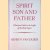 Spirit son and father. Christian faith in the light of the Holy Spirit
Henry P. van Dusen
€ 10,00