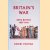 Britain's War. Into Battle, 1937-1941 door Daniel Todman