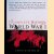 An Incomplete History of World War I door Edwin Kiester Jr