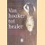 Van hooker tot healer
Deborah van L. e.a.
€ 8,00 Van hooker tot healer
Deborah van L. e.a.
€ 8,00