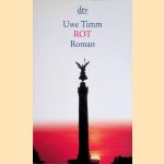 Rot
Uwe Timm
€ 6,00 Rot
Uwe Timm
€ 6,00
