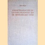 Karakter-Analyse en Levens-Prognose uit de Menschelijke Hand Handleeskundige gids. samengesteld uit 637 vragen en antwoorden
Ida Ellis
€ 5,00 Karakter-Analyse en Levens-Prognose uit de Menschelijke Hand Handleeskundige gids. samengesteld uit 637 vragen en antwoorden
Ida Ellis
€ 5,00