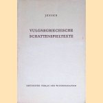 Vulgärgriechische Schattenspieltexte I
Hans Jensen
€ 25,00