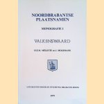 Noordbrabantse plaatsnamen. Monografie 1: Valkenswaard
H.E.M. Mélotte e.a.
€ 10,00