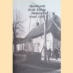 Handwerk in de Kleine Meijerij rond 1900
M.C. van Iersel
€ 7,50