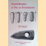 Noord-Brabant in Pre- en Protohistorie
G.J. Verwers
€ 5,00