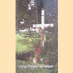 Langs velden en wegen. Monumenten van devotie in Gemert-Bakel
Ton Thelen e.a.
€ 12,50