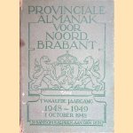 Provinciale Almanak voor Noord-Brabant. Twaalfde jaargang 1948-1949
P.C.J.M. Kruse e.a.
€ 10,00