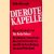 Die Rote Kapelle. De geschiedenis van Het Rode Orkest, de spionage-organisatie die een beslissende rol speelde in de nederlaag van Nazi-Duitsland door Gilles Perrault