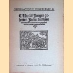 Van den Jongen geheeten Jacke: die sijns vaders beesten wachte int velt, ende vanden brueder dye daer quam om Jacke te castien
G.J. Boekenoogen
€ 6,00 Van den Jongen geheeten Jacke: die sijns vaders beesten wachte int velt, ende vanden brueder dye daer quam om Jacke te castien
G.J. Boekenoogen
€ 6,00