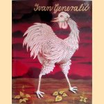 Ivan Generalic
Dimitrije Basicevic e.a.
€ 15,00 Ivan Generalic
Dimitrije Basicevic e.a.
€ 15,00
