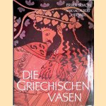 Die griechischen Vasen
Erika Simon e.a.
€ 30,00 Die griechischen Vasen
Erika Simon e.a.
€ 30,00