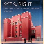 Lost Wright. Frank Lloyd Wright's Vanished Masterpieces
Carla Lind
€ 30,00 Lost Wright. Frank Lloyd Wright's Vanished Masterpieces
Carla Lind
€ 30,00