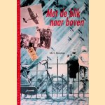 Met de blik naar boven. Groningen en omstreken tijdens de oorlogsjaren
M.H. Huizinga
€ 12,50