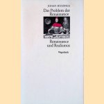 Das Problem der Renaissance. Renaissance und Realismus
Johan. Huizinga
€ 12,50 Das Problem der Renaissance. Renaissance und Realismus
Johan. Huizinga
€ 12,50