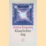Klaarlichte dag
Anna Enquist
€ 5,00 Klaarlichte dag
Anna Enquist
€ 5,00