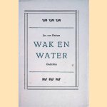 Wak en water: gedichten
Jac. van Hattum
€ 10,00