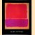 Mark Rothko, 1903-1970 door Alan Bowness e.a.