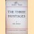 The three hostages
John Buchan
€ 5,00 The three hostages
John Buchan
€ 5,00