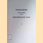 Handleiding voor het gebruik van de Indonesische taal
diverse auteurs
€ 8,00 Handleiding voor het gebruik van de Indonesische taal
diverse auteurs
€ 8,00