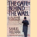 The Gate Behind the Wall. A Pilgrimage to Jerusalem
Samuel C. Heilman
€ 6,00 The Gate Behind the Wall. A Pilgrimage to Jerusalem
Samuel C. Heilman
€ 6,00