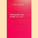 Inventaris. Onderprefect van Zwolle 1811-1814
A.F.M. Reichgelt
€ 12,50