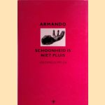 Schoonheid is niet pluis: verzameld proza
Armando
€ 35,00