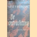 De ontvachting en andere gedichten *GESIGNEERD* door Leo Vroman