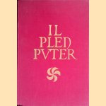 Il Pled Puter. Grammatica ladina d'Engiadin' ota
Walter Scheitlin
€ 15,00 Il Pled Puter. Grammatica ladina d'Engiadin' ota
Walter Scheitlin
€ 15,00