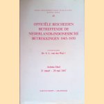 Officiële bescheiden betreffende de Nederlands-Indonesische betrekkingen 1945-1950. Achtste deel: 21 maart - 20 mei 1947
S. L. van der . Wal
€ 15,00 Officiële bescheiden betreffende de Nederlands-Indonesische betrekkingen 1945-1950. Achtste deel: 21 maart - 20 mei 1947
S. L. van der . Wal
€ 15,00