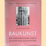 Baukunst. Die künstlerischen Werte im Werk des Architekten
A.E. Brinckmann
€ 9,00 Baukunst. Die künstlerischen Werte im Werk des Architekten
A.E. Brinckmann
€ 9,00
