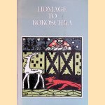Homage to Kokoschka: Prints and drawings lent by Reinhold, Count Bethusy-Huc door Roy - a.o. Strong