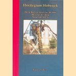 Florilegium Hofwijck
Henk Boers e.a.
€ 8,00