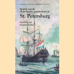 Sporen van de Nederlandse geschiedenis in St. Petersburg. Stadskaart met informatieboekje door Caroline de Jonge e.a.