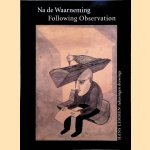 Na de waarneming / Following observation: Hans Lemmen: tekeningen / drawings
Hans Lemmen
€ 8,50 Na de waarneming / Following observation: Hans Lemmen: tekeningen / drawings
Hans Lemmen
€ 8,50