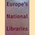 Europe's National Libraries. 15 Years of joint Programmes door Wim van Drimmelen e.a.