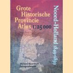 Grote Historische Provincie Atlas. Noord-Holland 1849-1859 - Schaal 1:25.000
P.W. Geudeke e.a.
€ 10,00