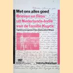 Met ons alles goed. Brieven en films uit Nederlands-Indië van de familie Kuyck + DVD
Fridus Steijlen e.a.
€ 8,00