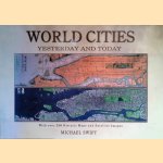 World Cities Yesterday and Today: With Over 250 Historic Maps and Satellite Images
Michael Swift
€ 12,50 World Cities Yesterday and Today: With Over 250 Historic Maps and Satellite Images
Michael Swift
€ 12,50