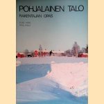 Pohjalainen Talo. Rakentajan Opas
Elias Häro e.a.
€ 25,00 Pohjalainen Talo. Rakentajan Opas
Elias Häro e.a.
€ 25,00