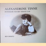 Alexandrine Tinne. Fotografe van het eerste uur, 1861 door Ben Moritz