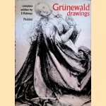 Grünewald drawings. Complete edition door E. Ruhmer